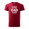 Sablio Tričko s potlačou pre otca BEST DAD EVER - červené 2XL