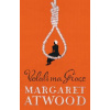 Volali ma Grace - Margaret Atwood