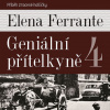 Geniální přítelkyně 4 (Medvecká Taťjana - Ferrante) - 2CD (MP3)