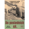 Do posledních sil