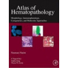 Atlas of Hematopathology - F. Naeim