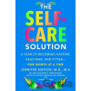 The Self-Care Solution - Jennifer Ashton
