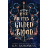 Once Written in Gilded Blood