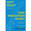 How Innovation Works - Matt Ridley