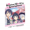 Yen Press In Another World with My Smartphone 6 (Manga)