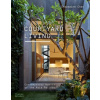 Courtyard Living: Contemporary Houses of the Asia-Pacific - Charmaine Chan