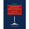 Idiopatické střevní záněty II
