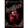 Lightlark - Alex Aster