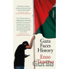 Gaza Faces History - Enzo Traverso