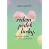 Sedem podôb lásky, ktoré od základu zmenia váš život (Gary Chapman)(Brožovaná)