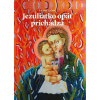 Jezuliatko opäť prichádza (1. akosť) (Viliam Judák)