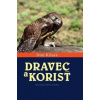 Dravec a korisť - Kňaze Ivan
