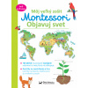 Môj veľký zošit Montessori Objavuj svet