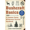 Bushcraft Basics: A Common Sense Wilderness Survival Handbook