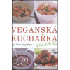 Veganská kuchařka - Tony Bishop-Weston, Yvonne Bishop-Weston