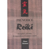 Průvodce Reiki - Diane Steinová