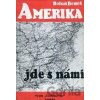 Amerika jde s námi - Bohuš Beneš, Věra Olivová