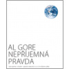 Nepříjemná pravda - Al Gore