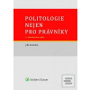 Politologie nejen pro pr… (Jiří Kroupa)