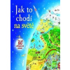 Jak to chodí na světě - Více než 80 odklápěcích okének - autor neuvedený