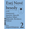 Esej Nové besedy 2 - Co nepotřebujeme - Kolektív