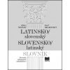 Latinsko-slovenský slovensko-latinský slovník (Jozef Hrabovský, Július Špaňár)