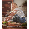 I Love You: A Cookbook - Pamela Anderson