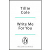 Write Me For You - Cole Tillie