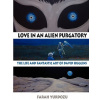 Love in an Alien Purgatory
