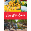 Amsterdam - Susanne Völler, Simon Calder, Fred Mawer, Jane Egginton, Anneke Bokern
