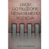 ÚVOD DO FILOZOFIE NENÁSILNÉHO ROZVOJA - Igor OSTRECOV