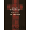 Století mučedníků - Muzeum paměti XX.století