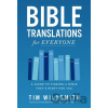 Bible Translations for Everyone - Wildsmith Tim