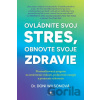 Ovládnite svoj stres, obnovte svoje zdravie - Doni Wilson