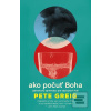 Ako počuť Boha (Pete Greig)