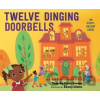 Twelve Dinging Doorbells - Tameka Fryer Brown