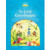Classic Tales Second Edition Level 1 Lazy Grasshopper with Audio Mp3 Pack