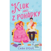 Kluk jako z pohádky (Cara Stout)