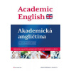 Academic English Akademická angličtina 2.vyd.