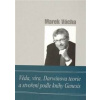 Věda, víra, Darwinova teorie a stvoření podle knihy Genesis - Marek Vácha