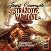 Strážcové Varadínu (Juraj Červenák; Ernesto Čekan)