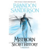 Mistborn: Secret History - Brandon Sanderson