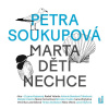 Marta děti nechce - CDmp3 - Petra Soukupová