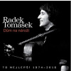 RADEK TOMÁŠEK Dům na nároží - To nejlepší 1974-2016 (2CD) (RADEK TOMÁŠEK)