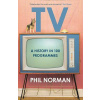 Television - A History in 100 Programmes