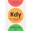 Kdy - Daniel H. Pink