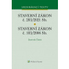 Stavební zákon č. 183/2006 Sb. Stavební zákon č. 283/2021 Sb. - Dominik Židek