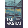 Tak akorát - Jostein Gaarder