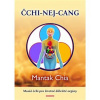 ČCHI-NEJ-CANG Masáž čchi pro životně důl - Mantak Chia