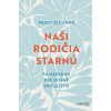 Naši rodičia starnú - Peggy Elfmann